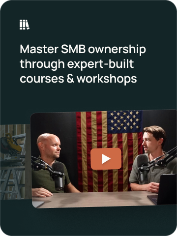 Master SMB ownership through expert-built courses & workshops