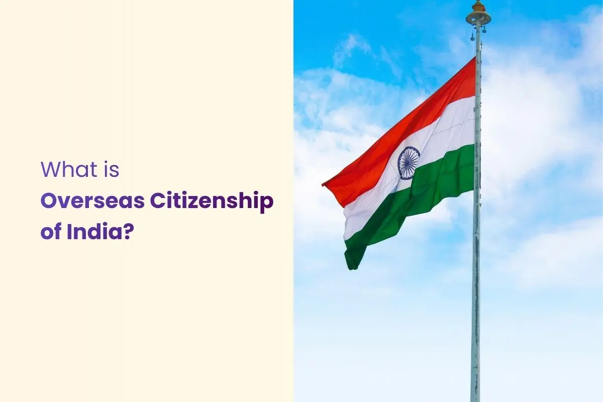 What is OCI? Meaning, OCI Card Benefits & Eligibility