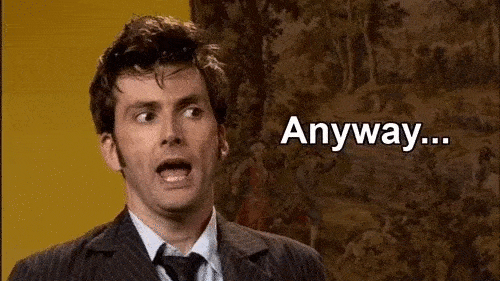 Anyway... (funny gif)