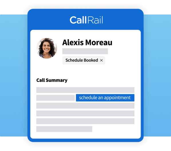 CallRail call summary interface for Alexis Moreau showing status Schedule Booked and highlighted text reading schedule an appointment.