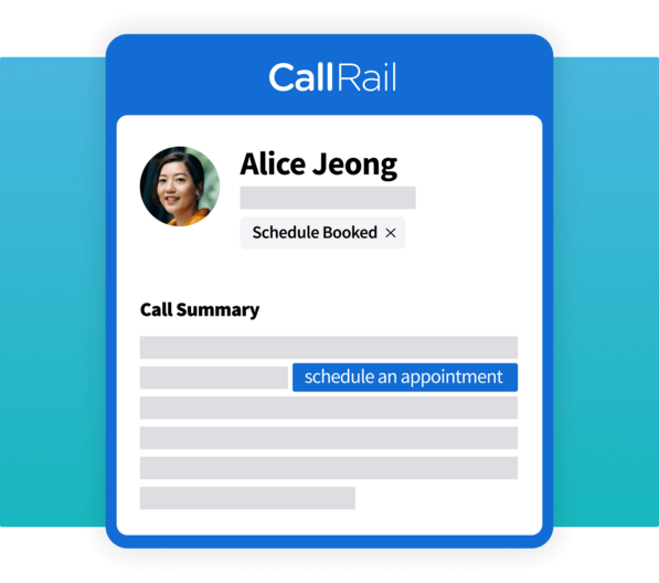 CallRail call summary interface for Alice Jeong with a Schedule Booked tag and highlighted appointment snippet