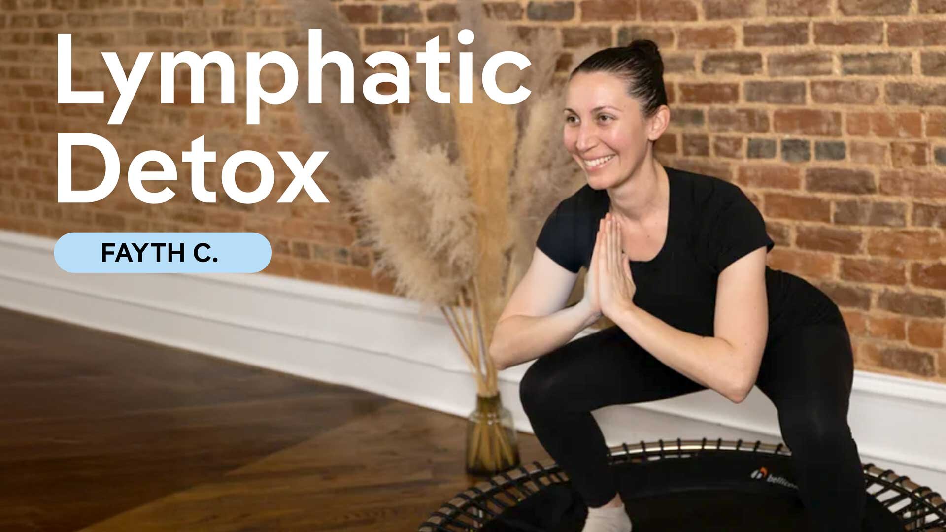 bellicon+ Series Lymphatic Detox with Fayth C.
