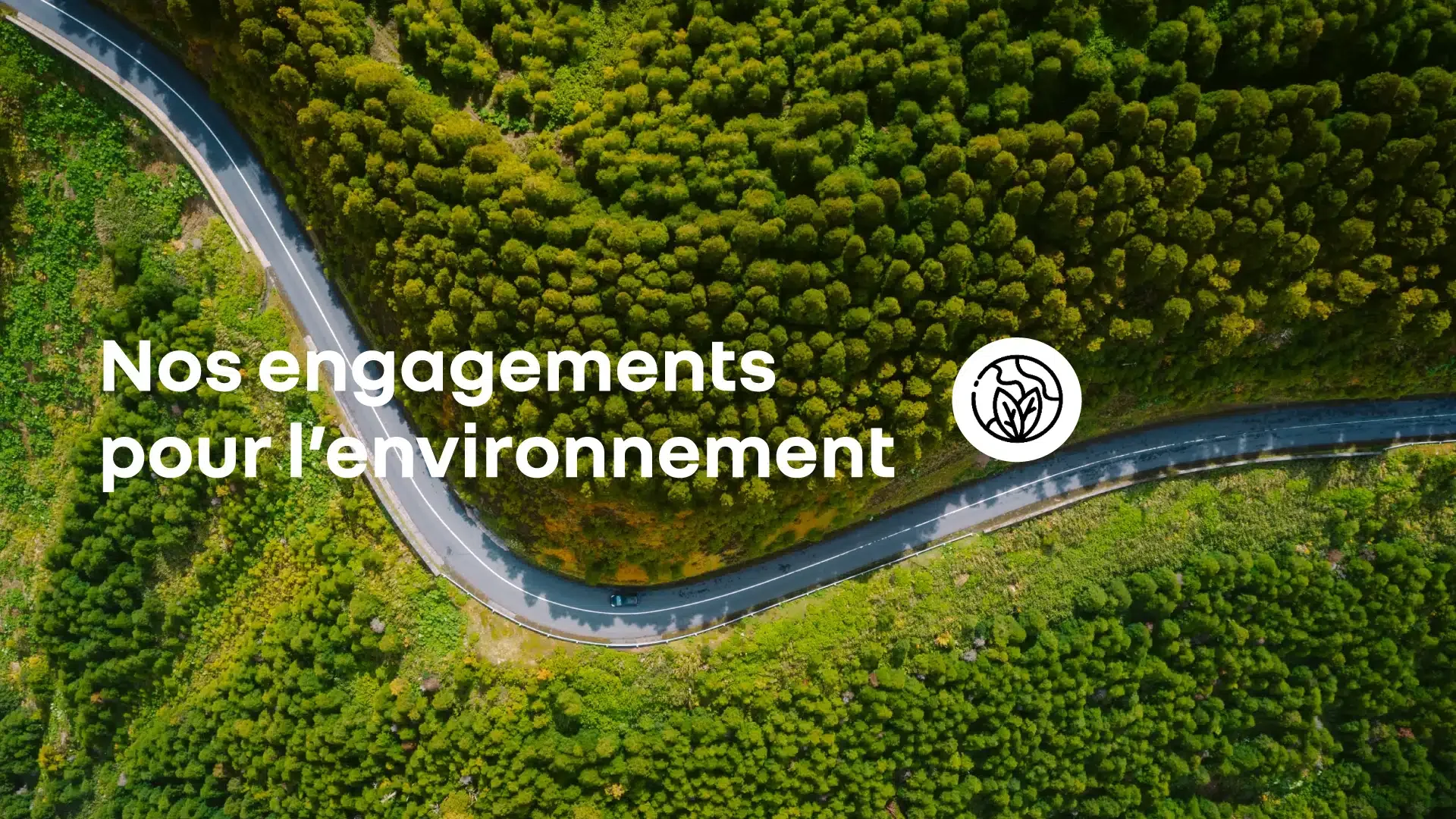 Nos engagements pour l'environnement