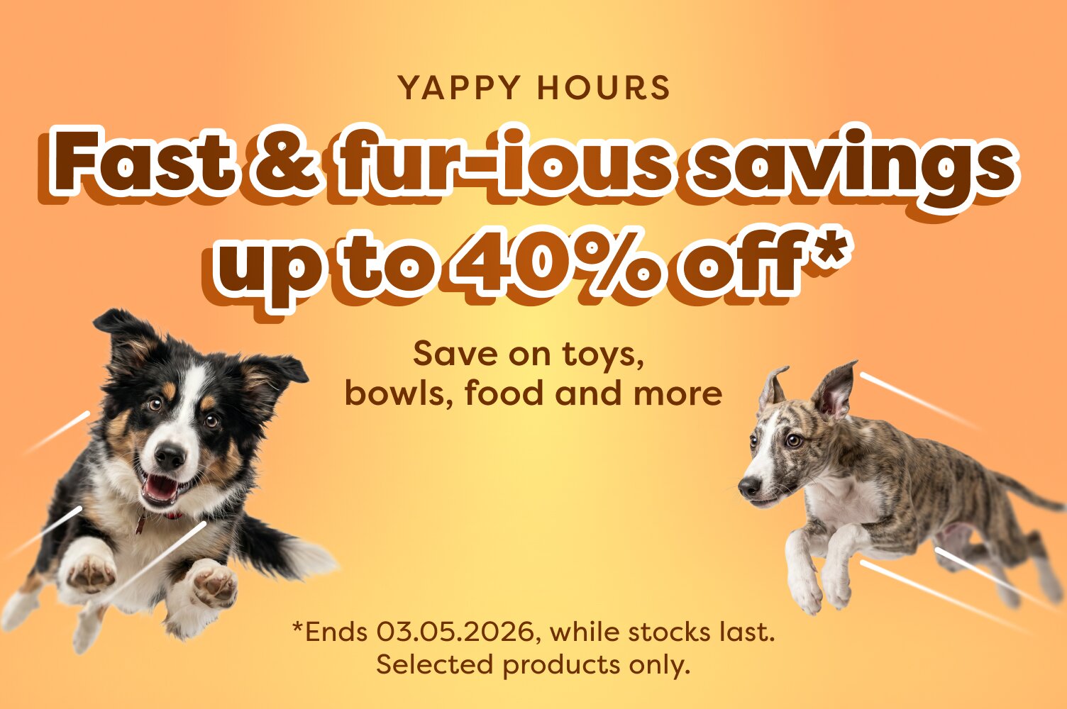 YAPPY HOURS | UP TO 40%