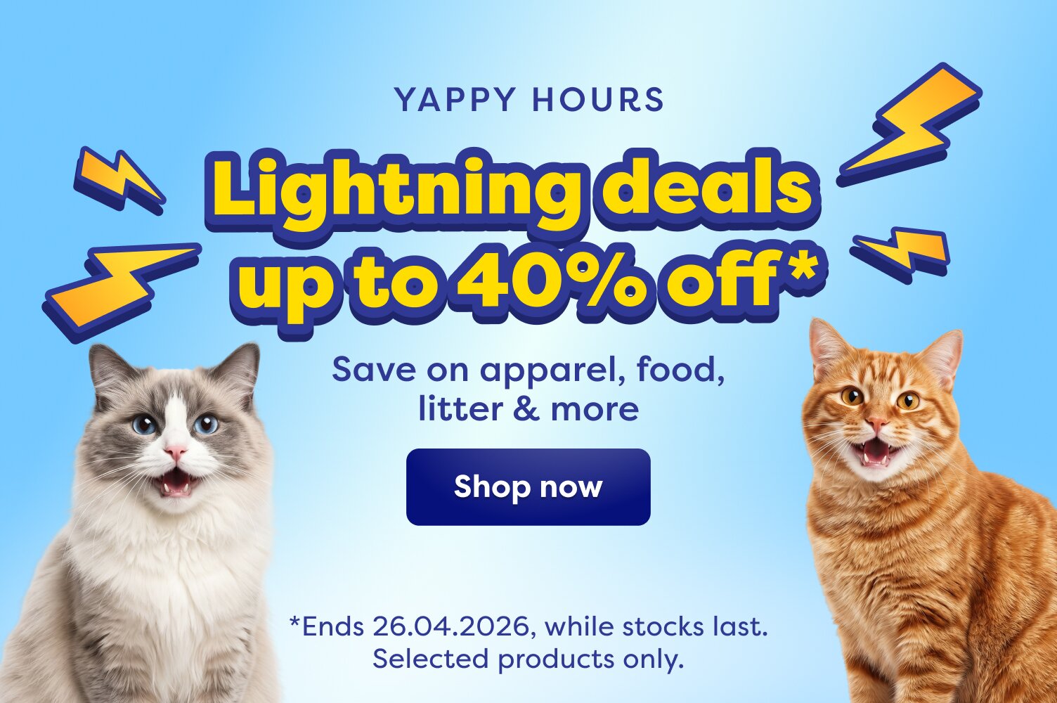 YAPPY HOURS | UP TO 40% OFF* 