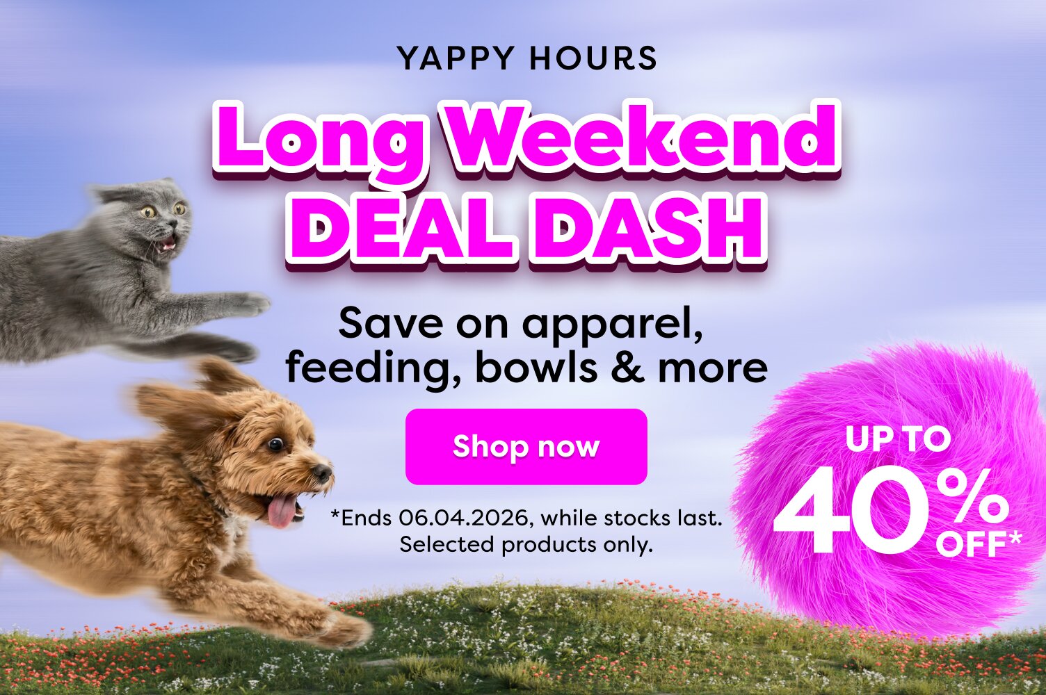 YAPPY HOURS | UP TO 40% OFF* 