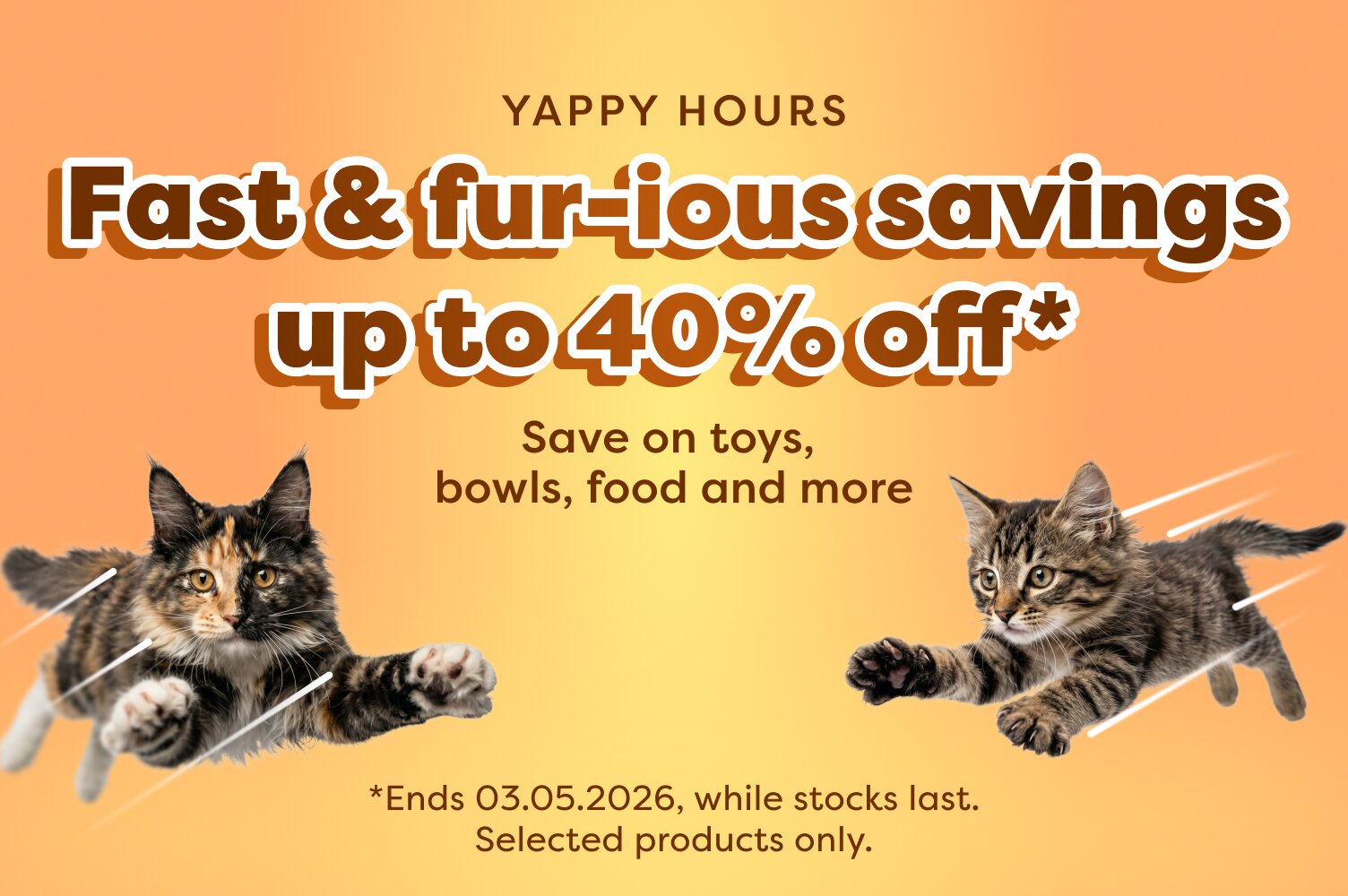 YAPPY HOURS | UP TO 40% OFF* 