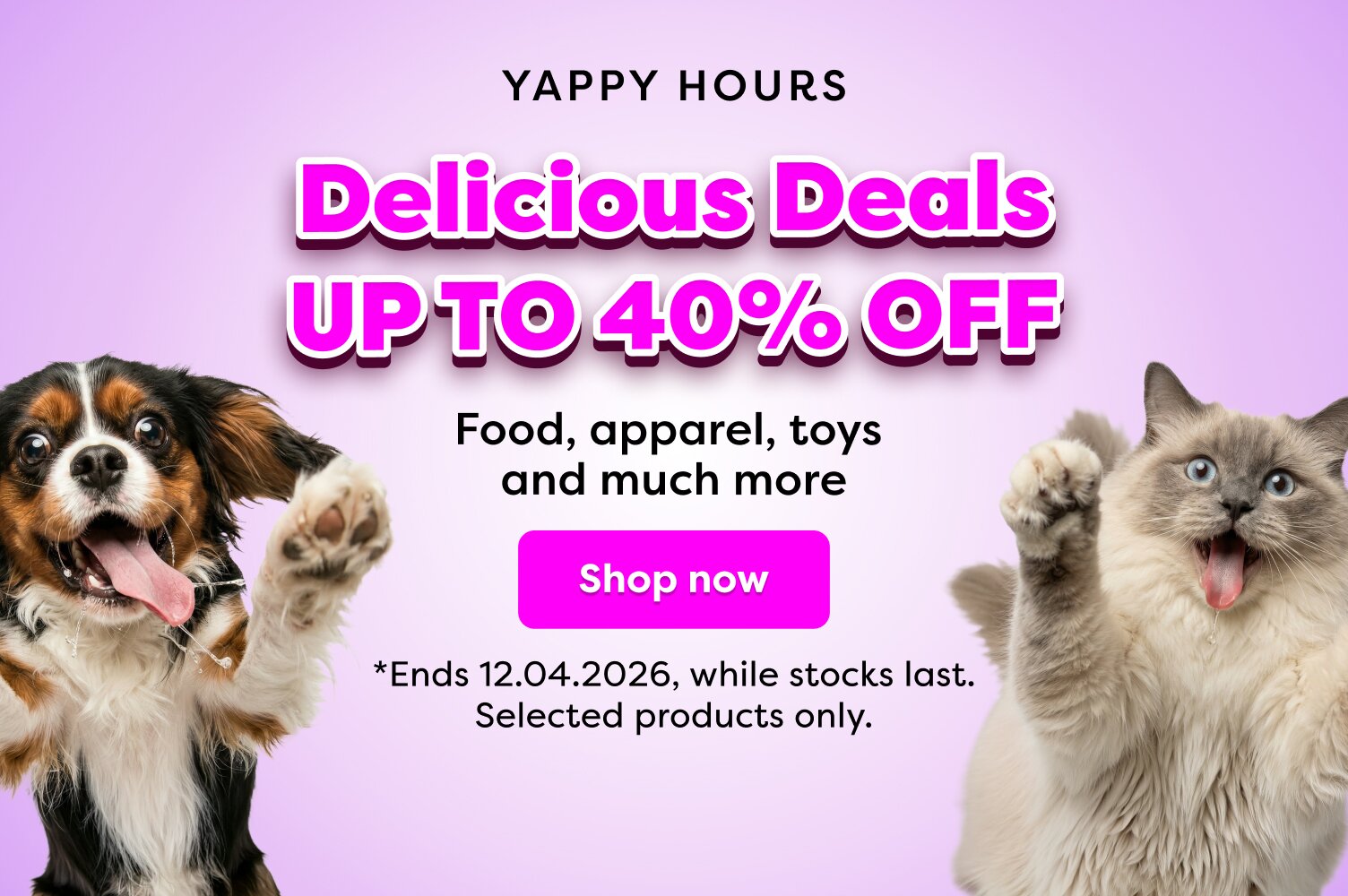 YAPPY HOURS | UP TO 40% OFF* 