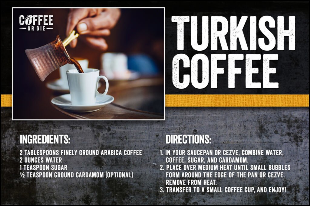 turkish coffee, coffee or die