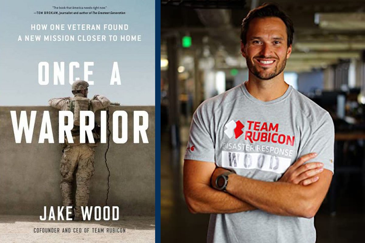 once a warrior, jake wood, team rubicon