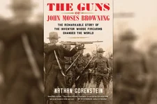 Nathan Gorenstein’s second book,
“The Guns of John Moses Browning: The Remarkable Story of the Inventor Whose Firearms Changed the World,” hit shelves May 25.