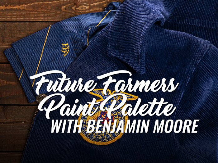 Future Farmers with Benjamin Moore