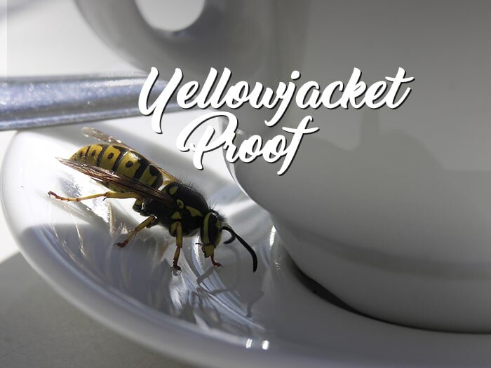 Wasp & Yellowjacket Proof