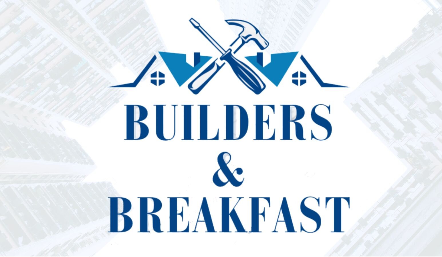 3rd Annual Builders & Breakfast