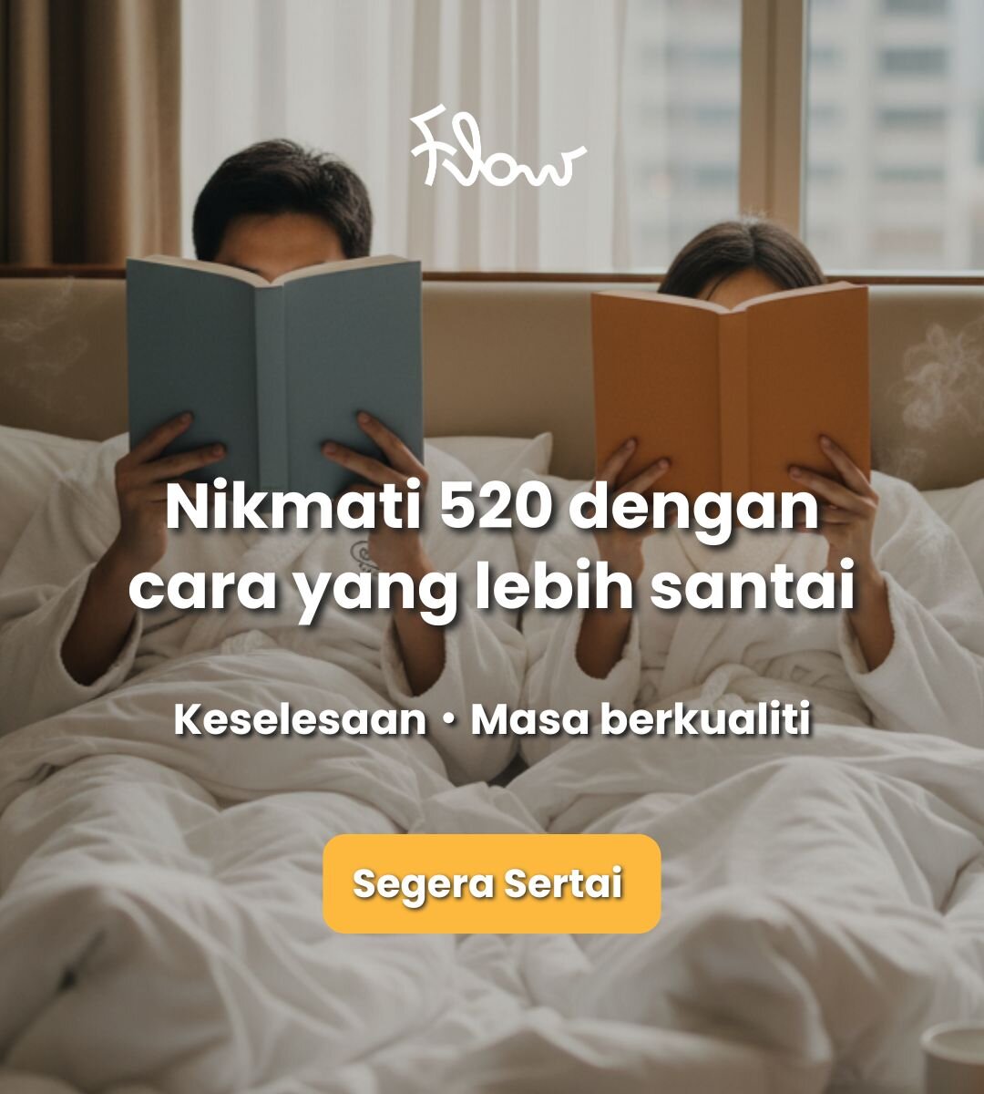 Hari 520: Panduan Staycation Sempurna