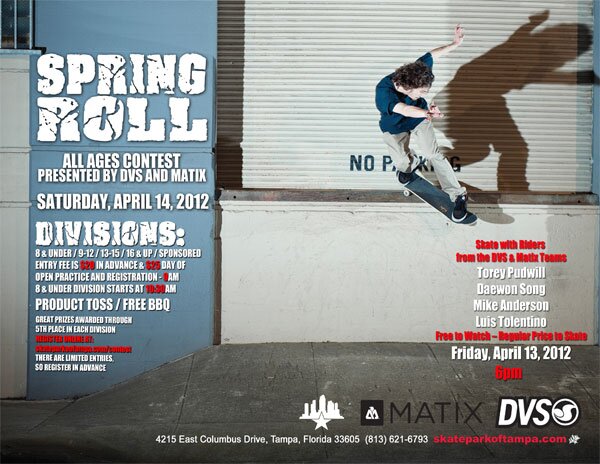 Spring Roll presented by DVS and Matix