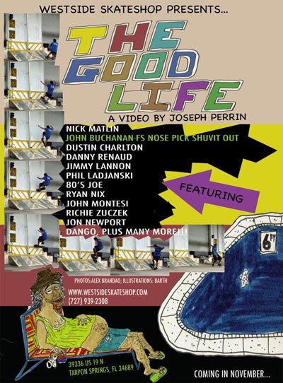 Westside Skateshop - The Good Life