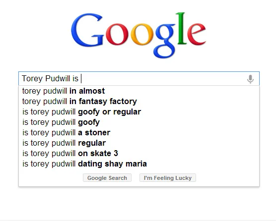 You got some stalkers for sure when people are Googling who you're dating and your favorite drug of choice.<!-- Your Favorite Skateboarder Is Dead, Asian, Mexican, A Satanist, Married -->