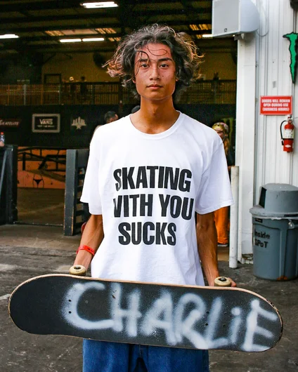 “Skating with you sucks”

<!--clashofthecrews23-->