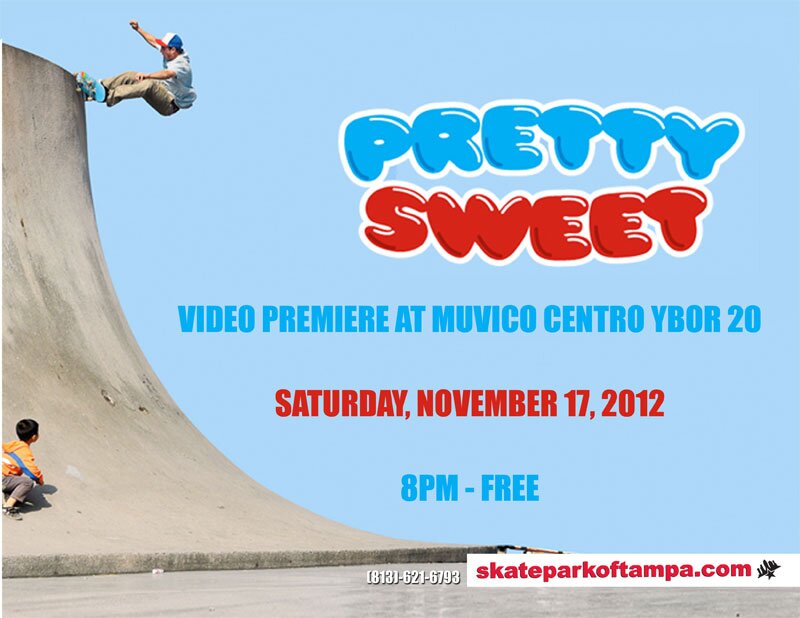 Pretty Sweet Premire in Tampa