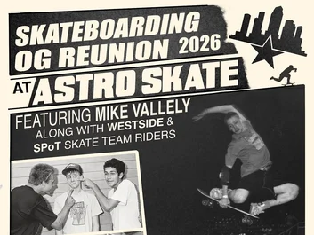 Skateboarding OG Reunion - Astro Skate (Offsite)