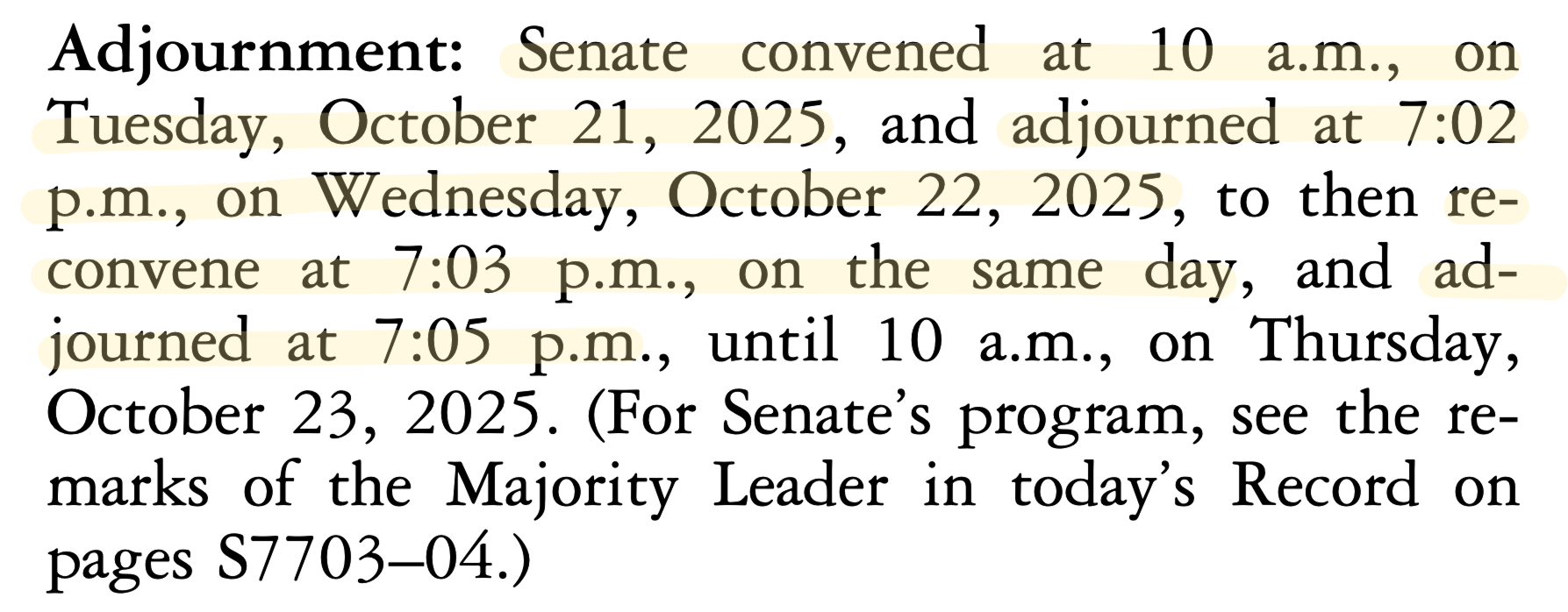 Screenshot from the Daily Digest on October 21, 2025 with highlighted section "Senate convened at 10 a.m. on Tuesday, October 21, 2025 and adjourned at 7:02 p.m., on Wednesday October 22, 2025, to then reconvene at 7:03 p.m., on the same day, and adjourned at 7:05 p.m."