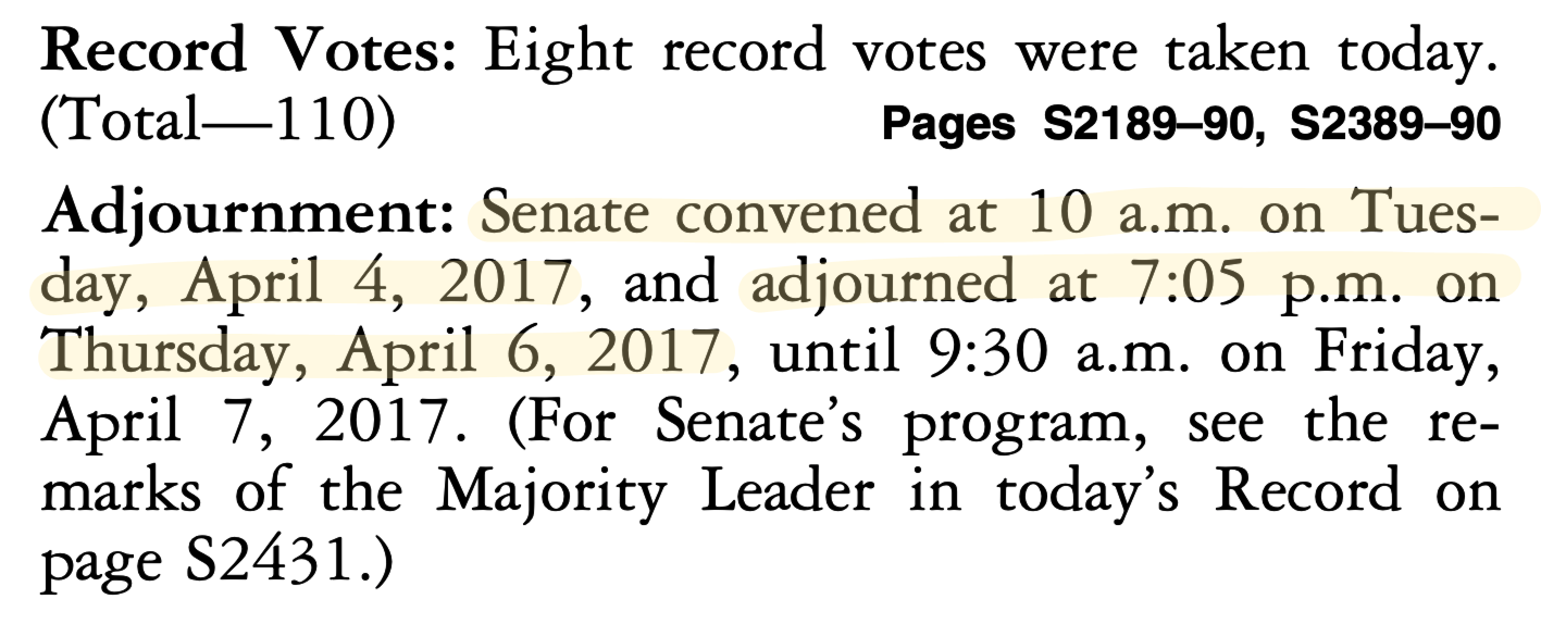Screenshot from the Daily Digest on April 4, 2017 with the highlighted section: "Senate convened at 10 a.m. on Tuesday, April 4, 2017, and adjourned at 7:05 p.m. on Thursday, April 6, 2017"