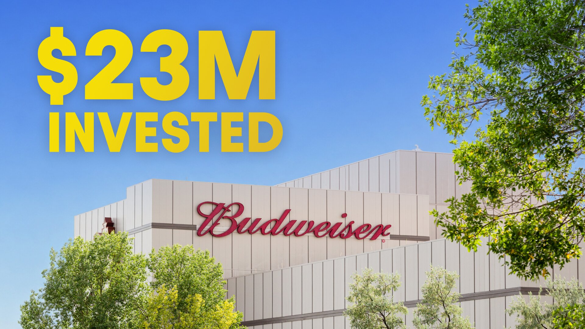 Anheuser-Busch Invests $23 Million in Fort Collins, CO Brewery to Drive Local Economic Growth, Expands Local Manufacturing Skills Training