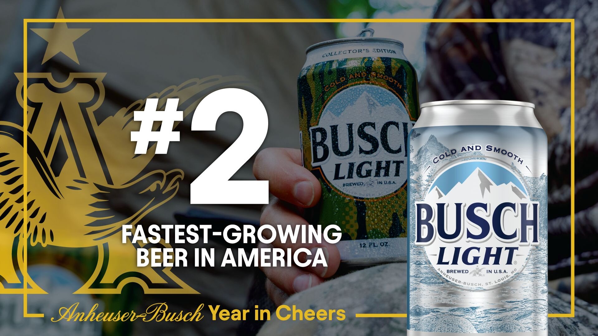 ANHEUSER-BUSCH'S BUSCH LIGHT CONTINUES TO DRIVE MOMENTUM AS THE #2 FASTEST-GROWING BEER IN AMERICA