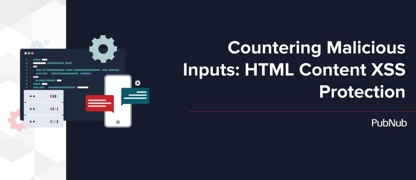 Real-time Countering: HTML Content XSS Protection