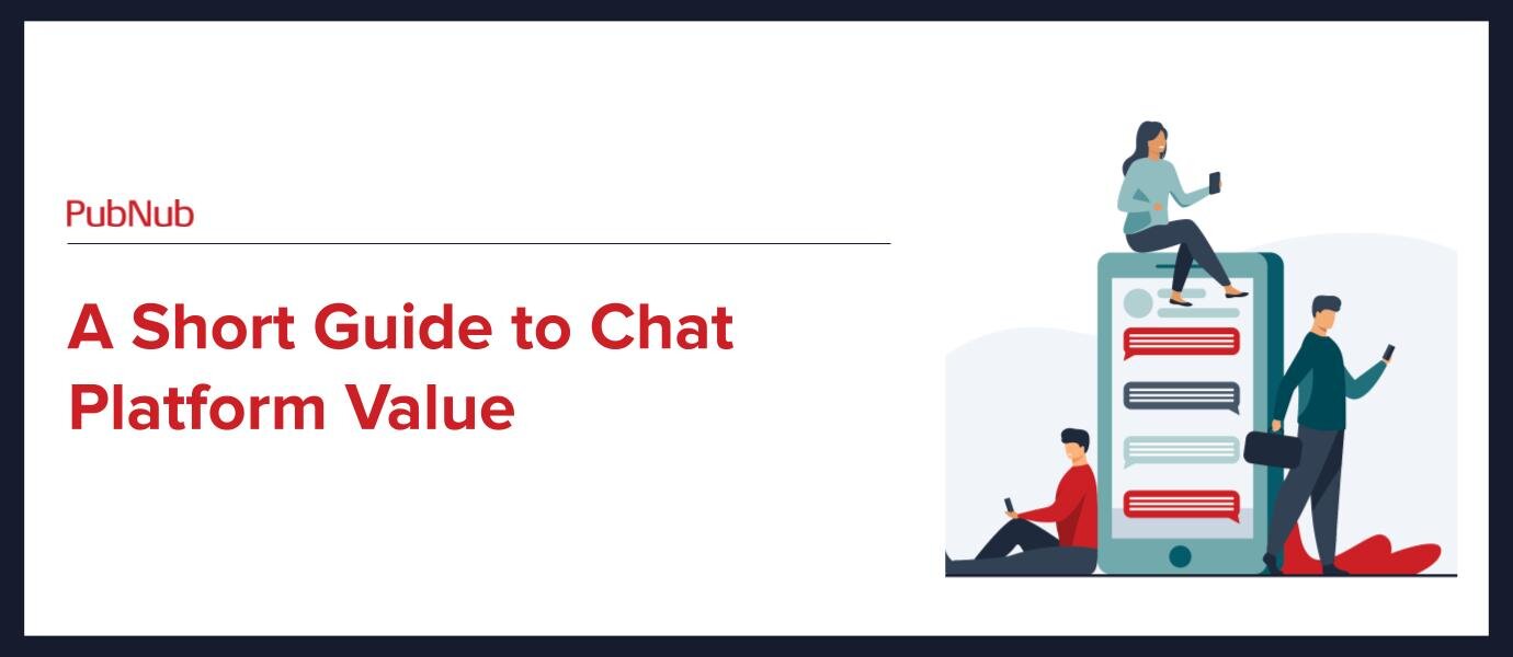 Evaluating a Chat Platform: Tips, Tricks and Gotchas