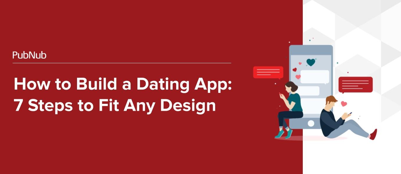 How to Create a Dating App | PubNub