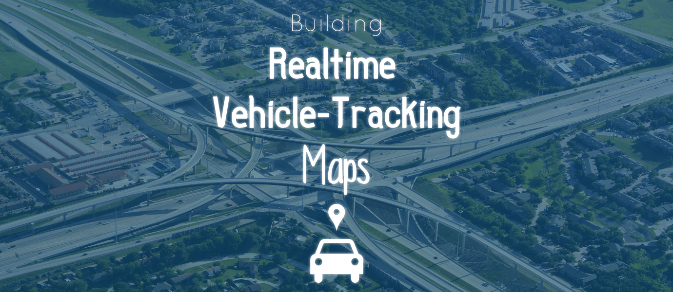 Create a Real-Time Vehicle Location Tracking App