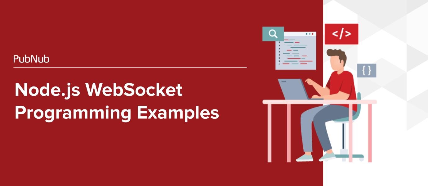 Nodejs WebSocket Server & Programming Examples