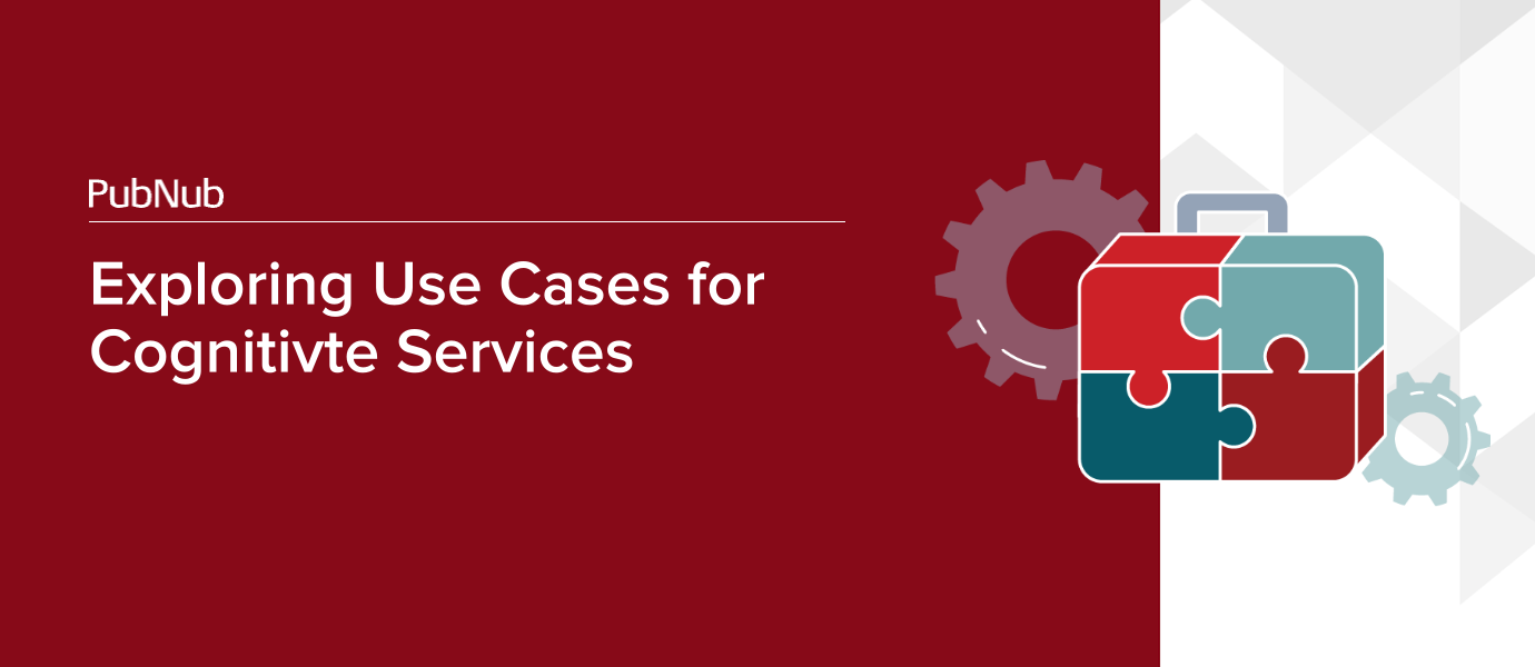 Exploring Use Cases for Cognitive Services