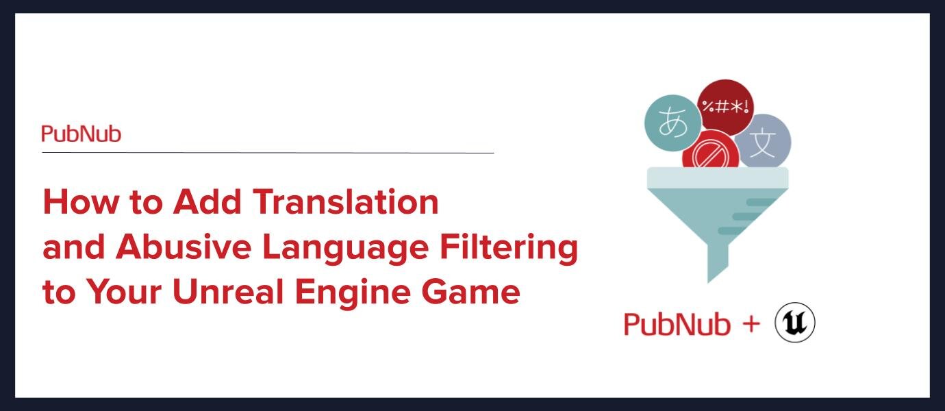 How-to Add Translation and Moderation to Your UE Game