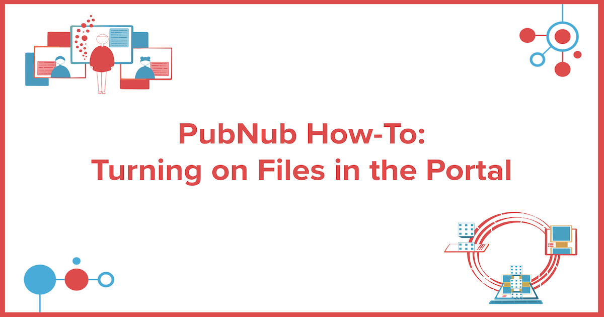 Portal How-to: Enabling FIles