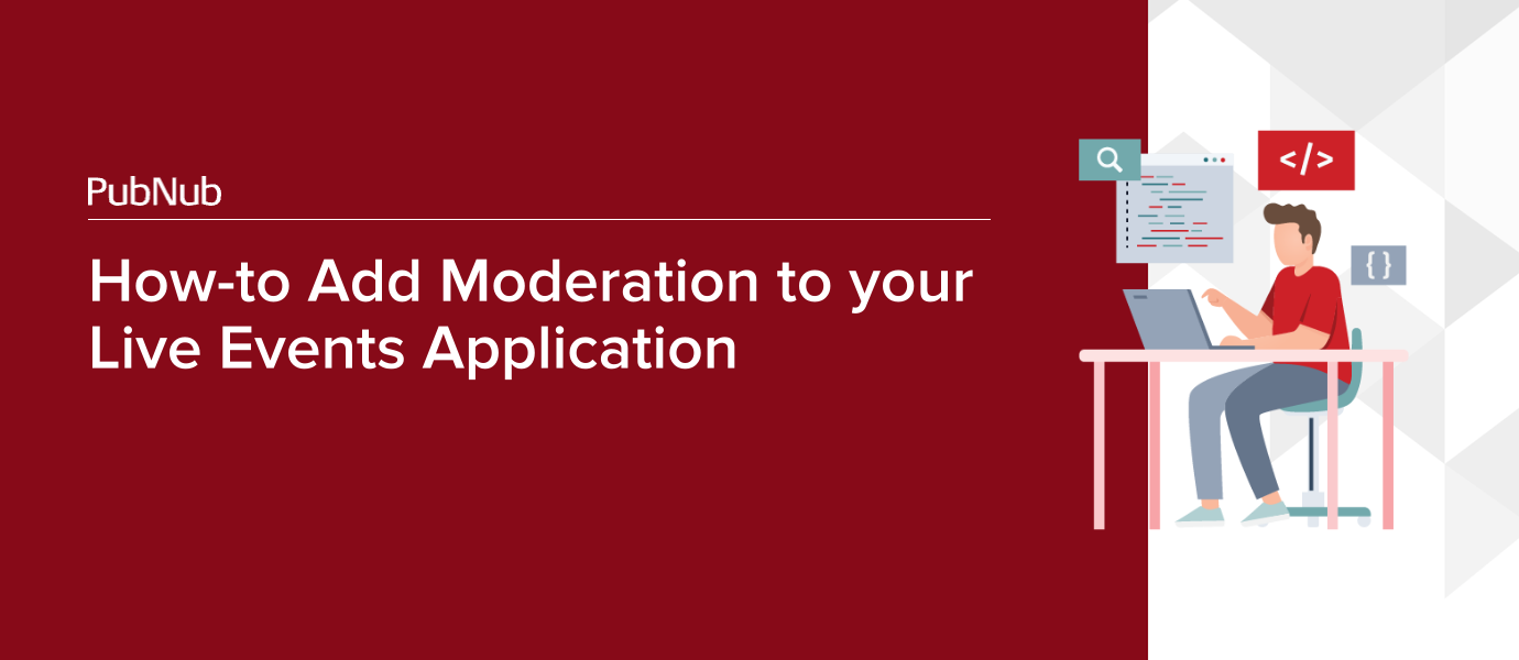 How-to Add Moderation to your Live Events Application