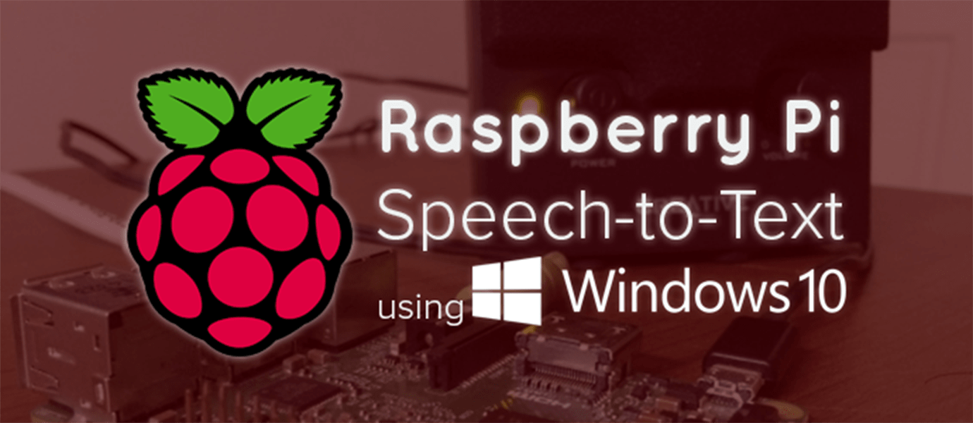 Raspberry Pi TTS + Windows 10 SpeechSynthesizer 