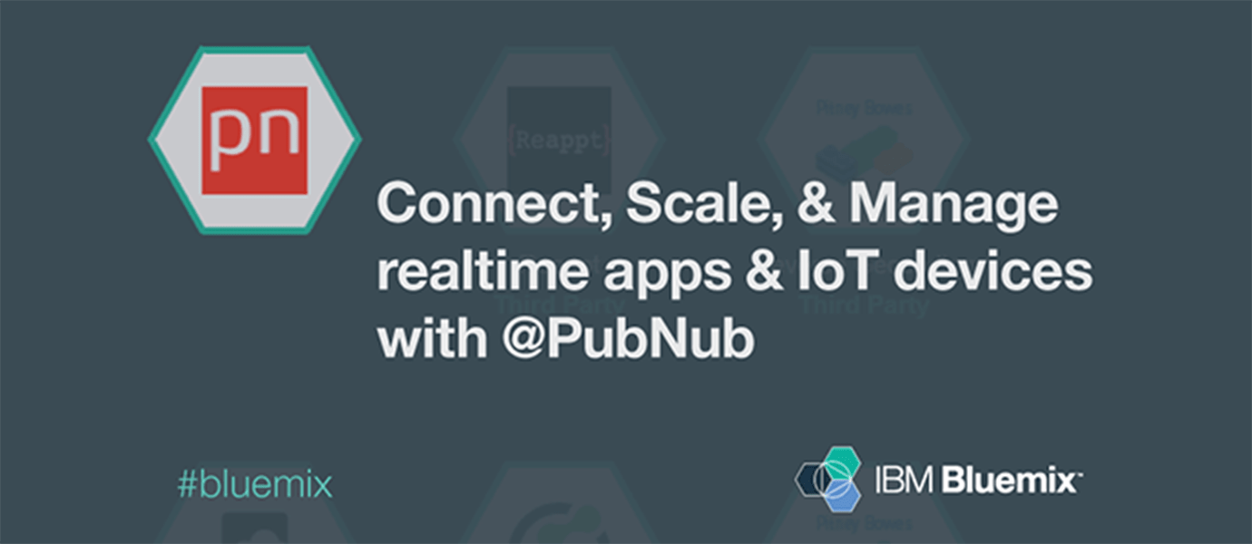 Getting Started with PubNub on IBM Bluemix | PubNub