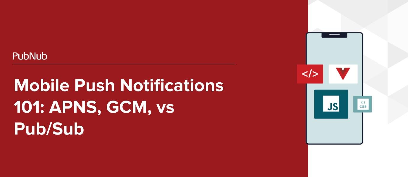 Mobile Push Notifications 101