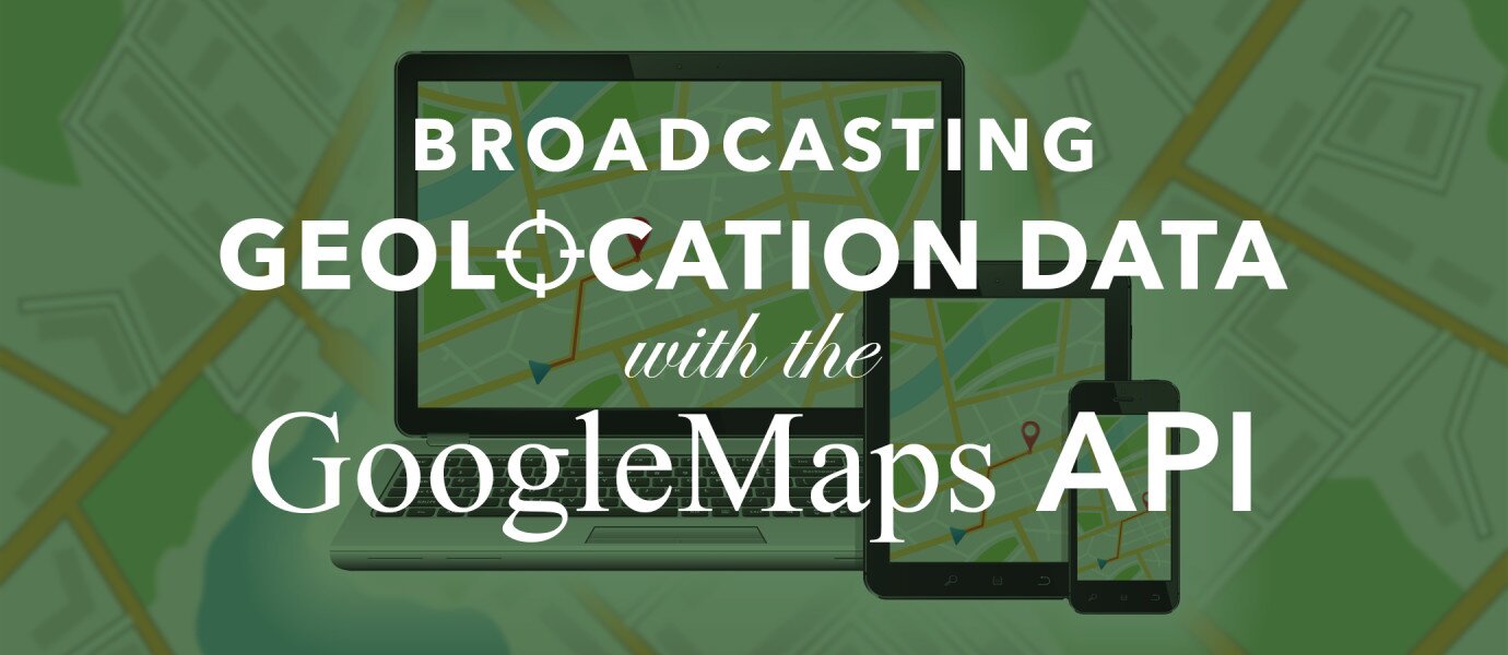 Google Map Geolocation Tracking in Real time with JS