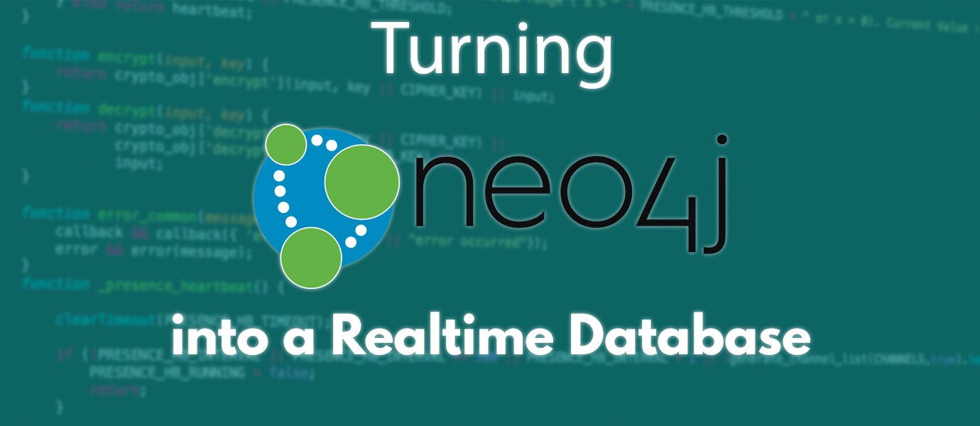 Turning Neo4j Into a Real-time Database | PubNub