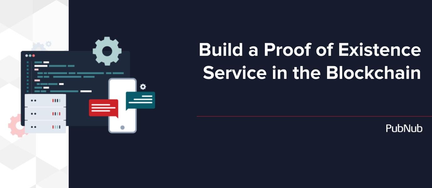 Build a Proof of Existence Service in the Blockchain