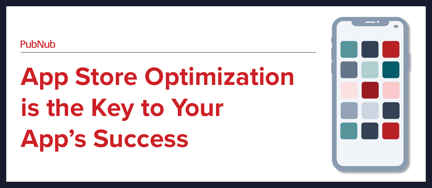  App Store Optimization is Key to Your App’s Success