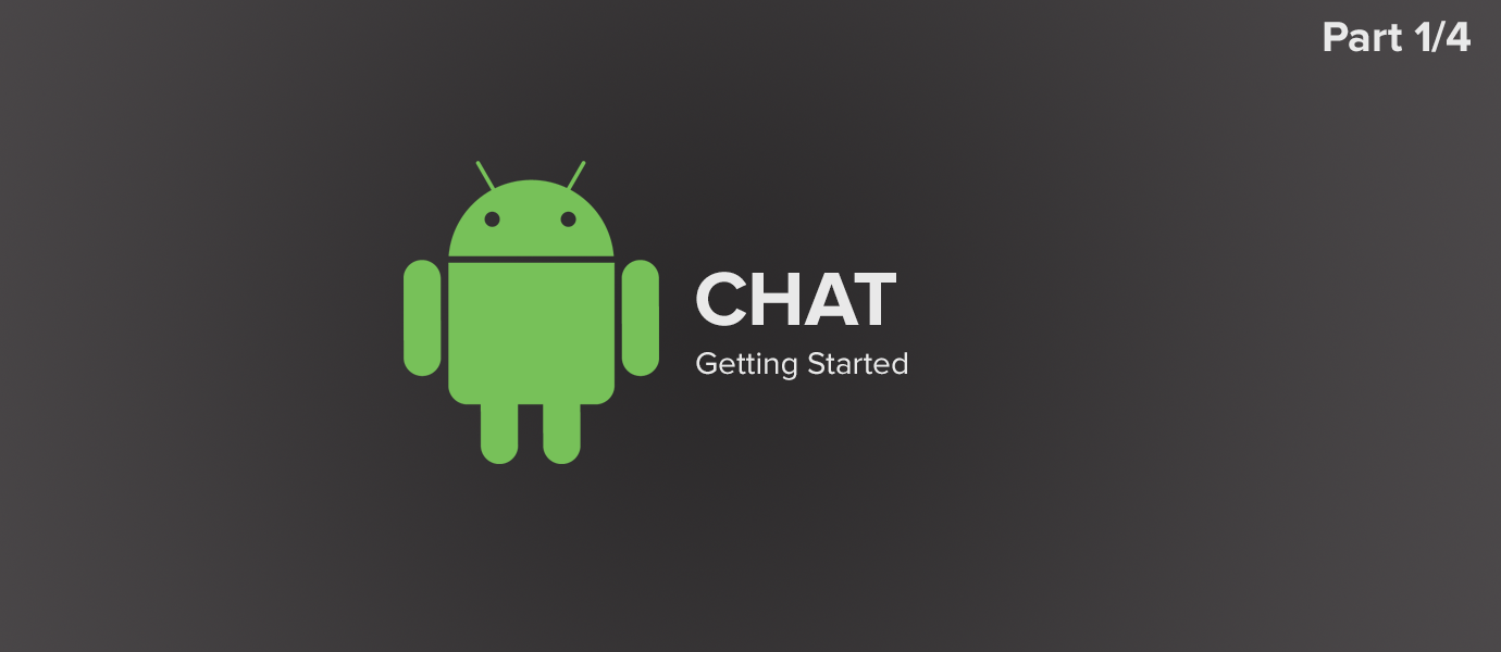 Build Chat for Android Chat with Java (Part 1 of 4)