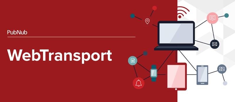 What is WebTransport and How Does it Work?