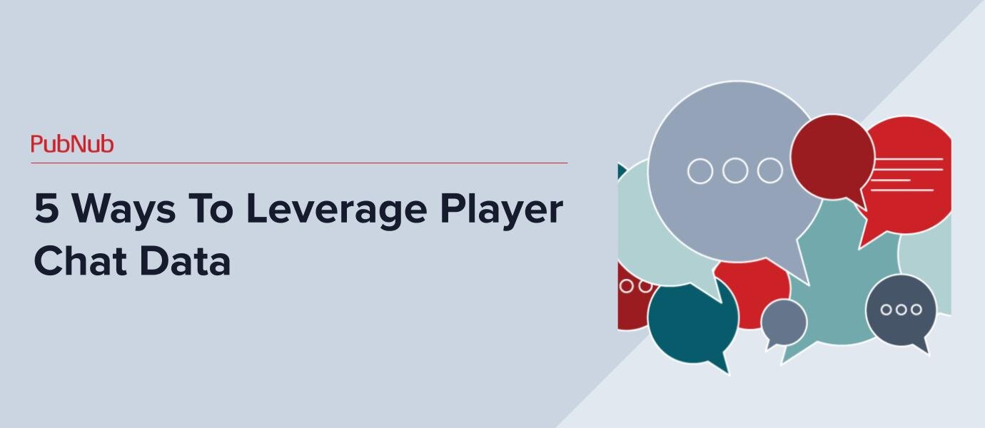 Player Chat Data to Improve Retention & Engagement