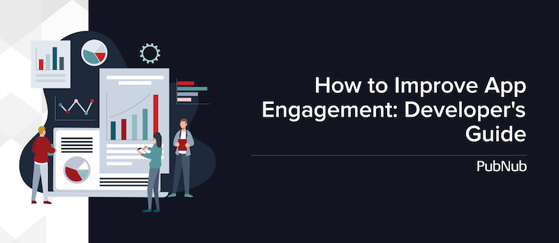 How to Improve App Engagement