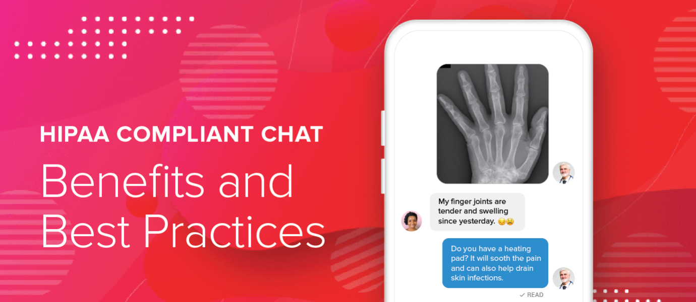 HIPAA Compliant Chat: Benefits and Best Practices